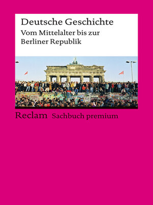 cover image of Deutsche Geschichte. Vom Mittelalter bis zur Berliner Republik